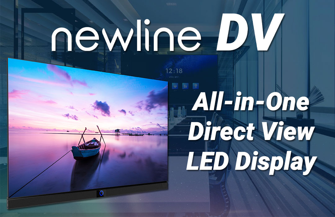 You are currently viewing Newline Interactive Announces the DV Series, an All-in-One Direct View LED Display